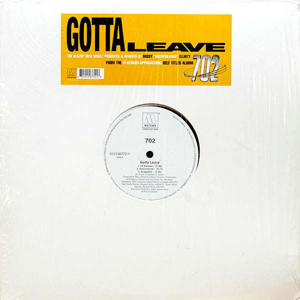 702 : Gotta Leave (12", Promo)