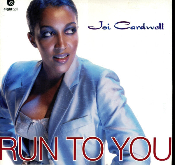 Joi Cardwell : Run To You (12")