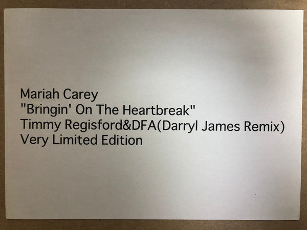 Mariah Carey : Bringin' On The Heartbreak (Timmy Regisford & DFA (Darryl James) Remix) (12", Unofficial, W/Lbl)