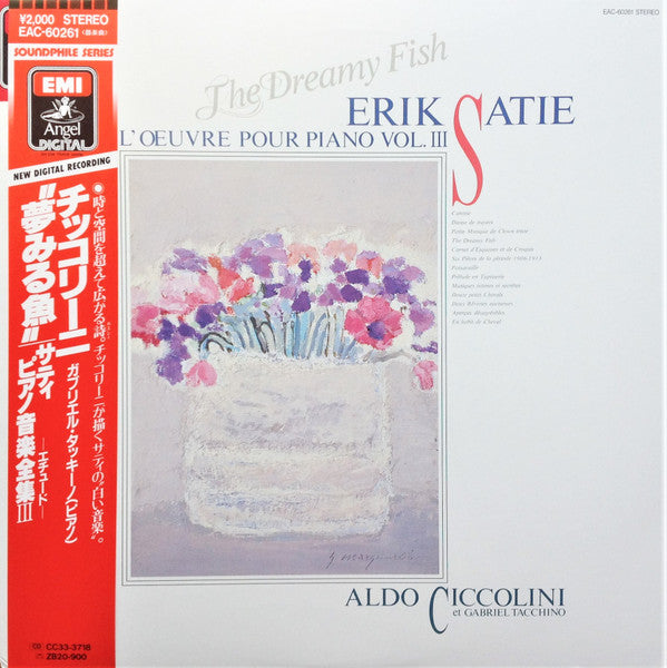 Erik Satie, Aldo Ciccolini Et Gabriel Tacchino = Erik Satie, Aldo Ciccolini & Gabriel Tacchino : The Dreamy Fish - L'œuvre Pour Piano Vol. III = "夢みる魚" ピアノ音楽全集III: エチュード (LP)