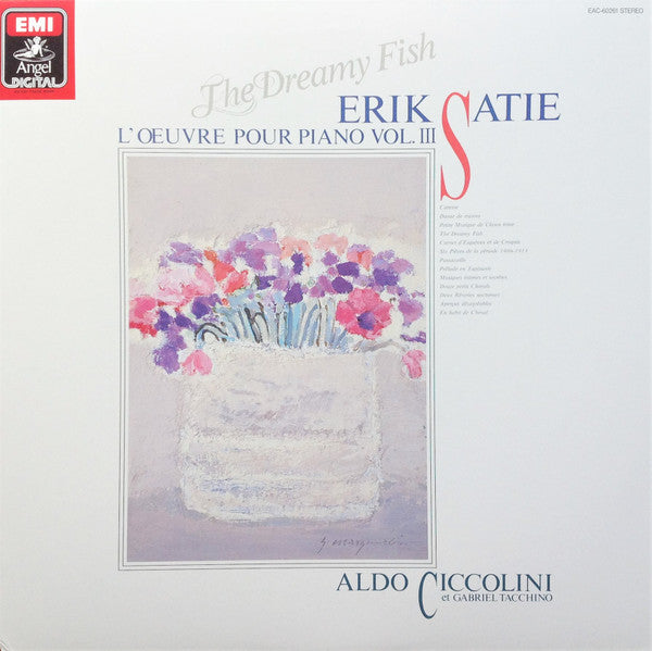 Erik Satie, Aldo Ciccolini Et Gabriel Tacchino = Erik Satie, Aldo Ciccolini & Gabriel Tacchino : The Dreamy Fish - L'œuvre Pour Piano Vol. III = "夢みる魚" ピアノ音楽全集III: エチュード (LP)