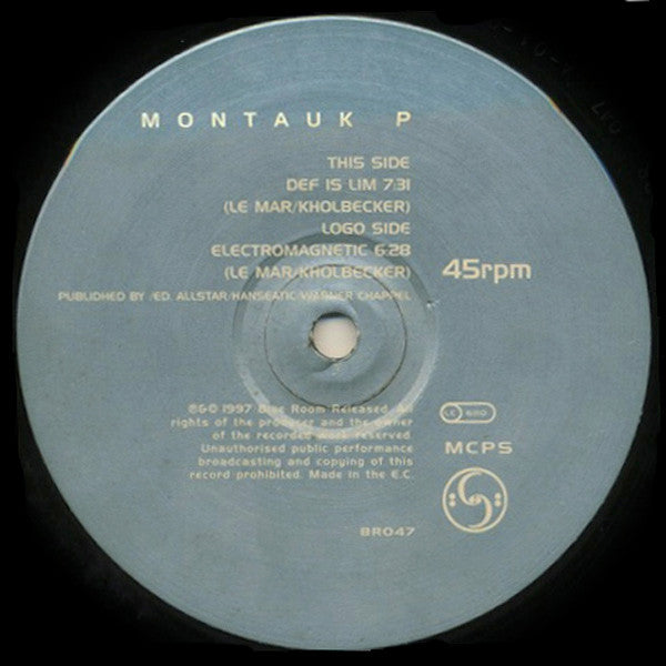 Montauk P : Def Is Lim / Electromagnetic (12")