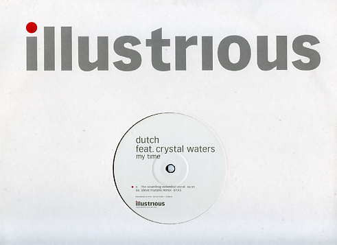 Dutch Feat. Crystal Waters : My Time (12", Promo)