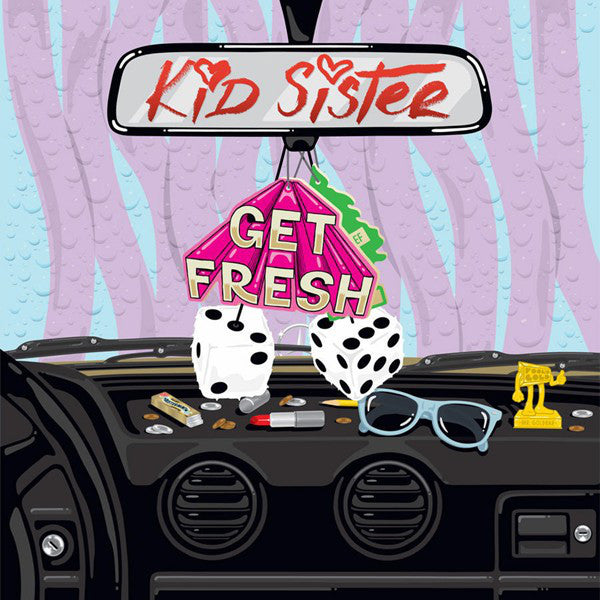 Kid Sister : Get Fresh (12")