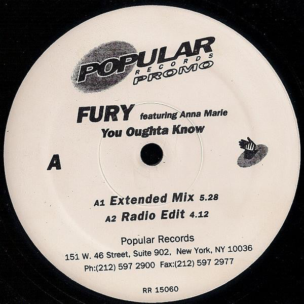 Fury (45) Featuring Anna Marie (2) : You Oughta Know (12", Promo)