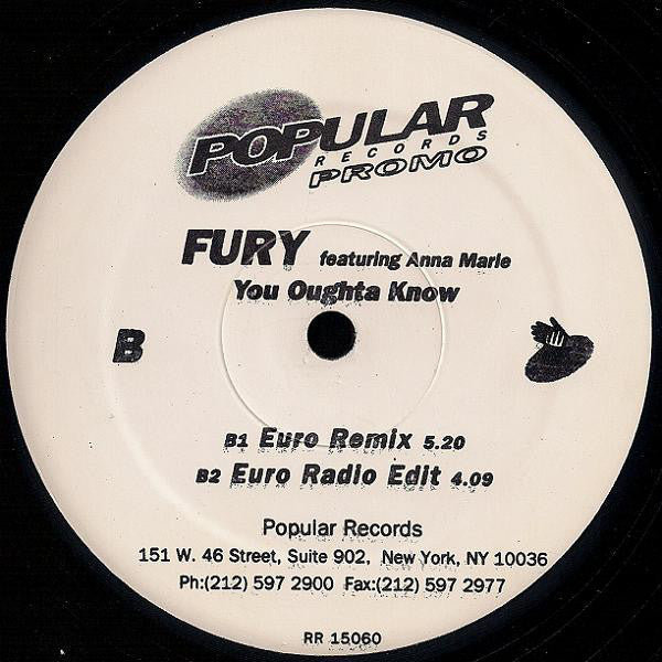 Fury (45) Featuring Anna Marie (2) : You Oughta Know (12", Promo)