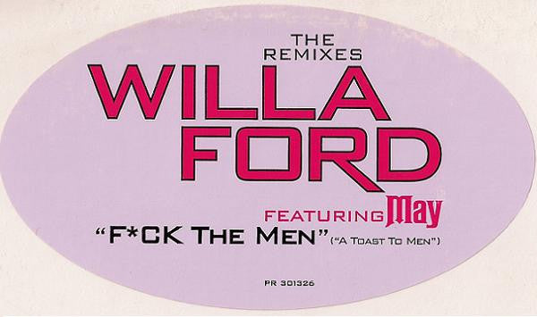 Willa Ford Featuring Lady May : F**k The Men (A Toast To Men) (12", Promo)