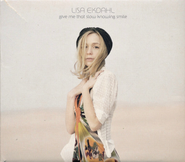 Lisa Ekdahl : Give Me That Slow Knowing Smile (CD, Album, Enh)