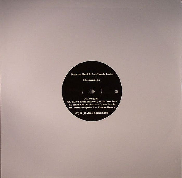 Tom De Neef & Laidback Luke : Humanoidz (12")