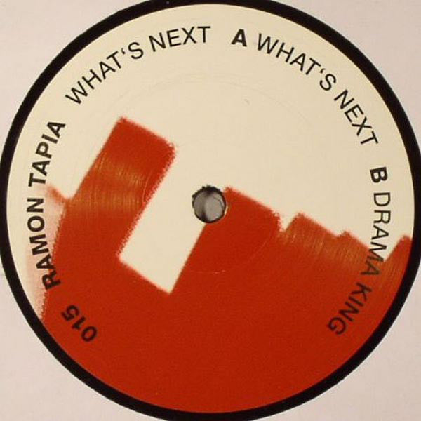 Ramon Tapia : What's Next / Drama King (12")