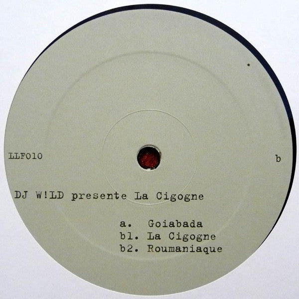 DJ W!LD* : La Cigogne (12")