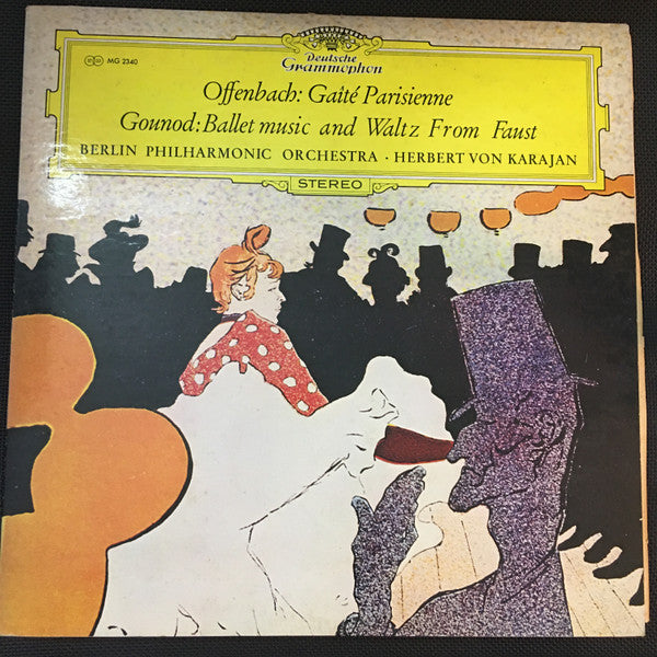 Jacques Offenbach / Charles Gounod - Berliner Philharmoniker • Herbert von Karajan : Gaîté Parisienne / Ballettmusik Und Walzer Aus Margarete (Faust) (LP, Promo)