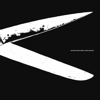 Battant : Battant, Butcher, Bruise & Other Atrocities (12")