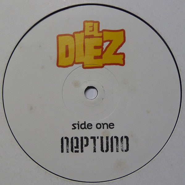 El Diez : Neptuno / El Diezco (12")