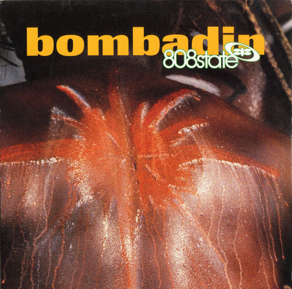 808 State : Bombadin (12", Maxi)