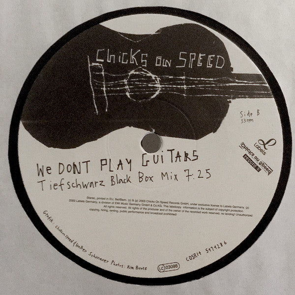 Chicks On Speed : We Don't Play Guitars (12", Single)