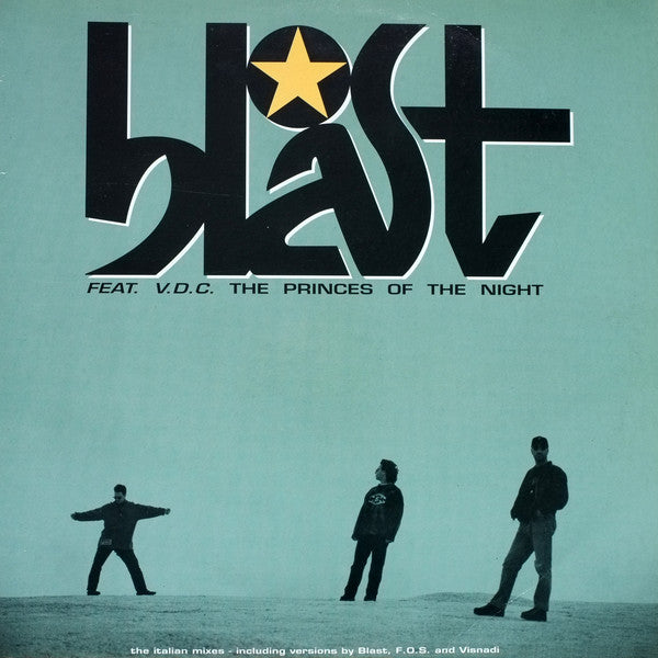 Blast Feat. V.D.C. : The Princes Of The Night (12", Gre)