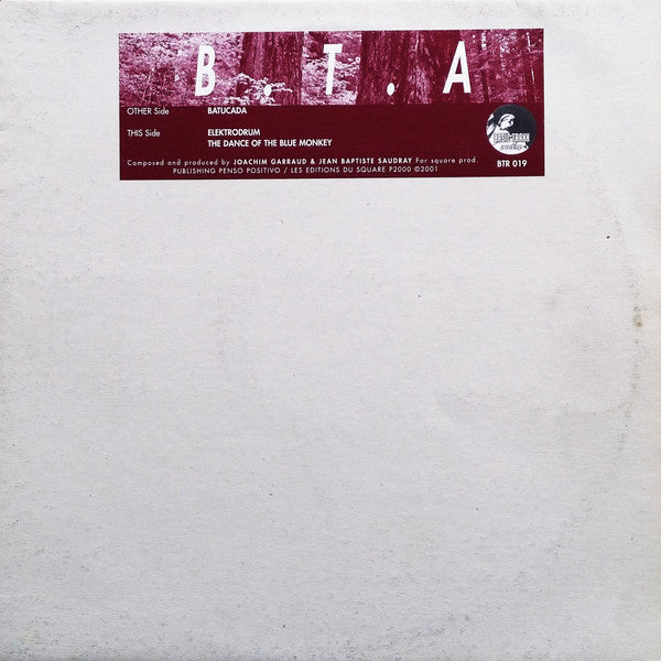 B.T.A. : Batucada (12")