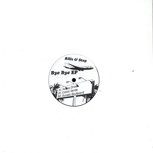 Rills & Step : Bye Bye EP (12")