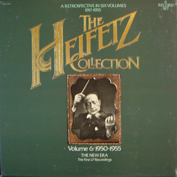 Jascha Heifetz : The Heifetz Collection • Volume 6 / 1950-1955 The New Era (4xLP, Mono, RE + Box, Comp, Ind)