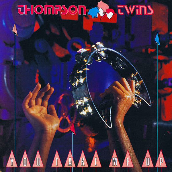 Thompson Twins : You Take Me Up (12", Single, P/Mixed)