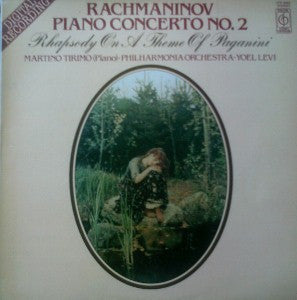 Sergei Vasilyevich Rachmaninoff - Martino Tirimo, Philharmonia Orchestra, Yoel Levi : Piano Concerto No. 2, Rhapsody On A Theme Of Paganini (LP)