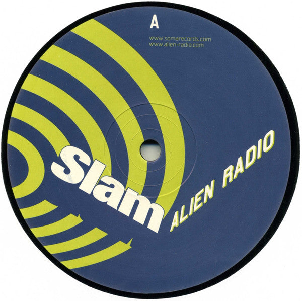 Slam : Alien Radio (12")