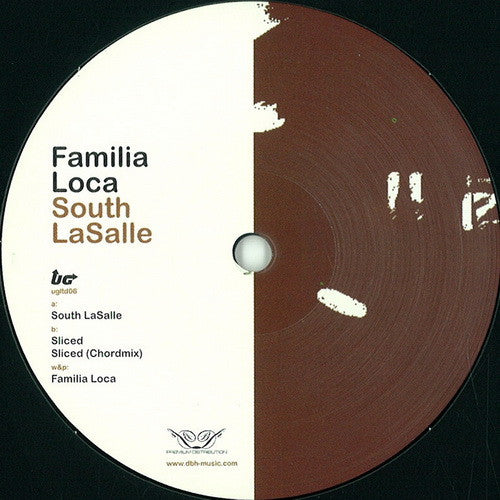 Familia Loca : South LaSalle (12")