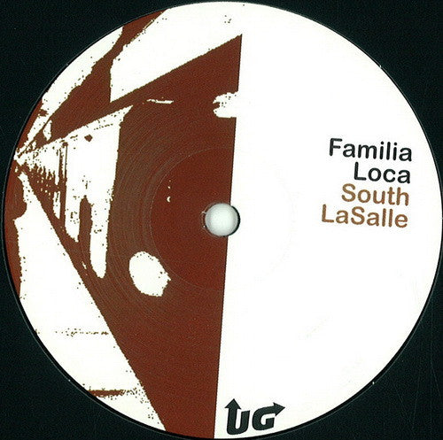 Familia Loca : South LaSalle (12")