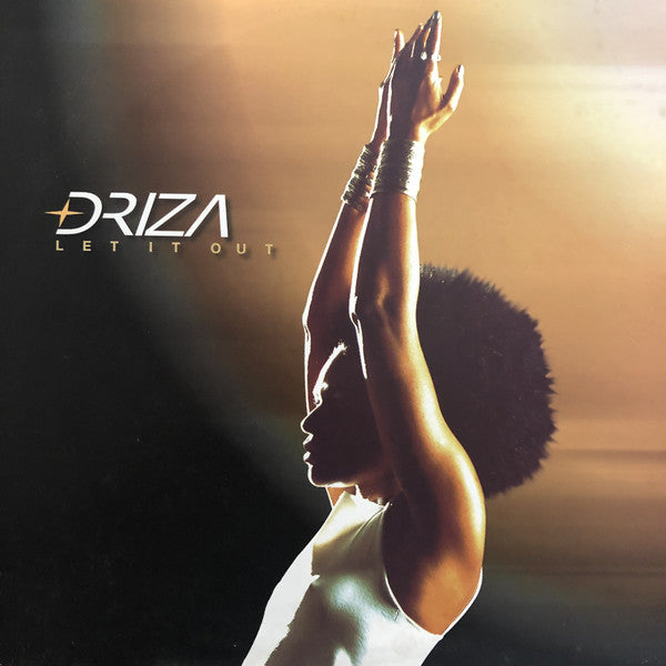 Driza : Let It Out (12")