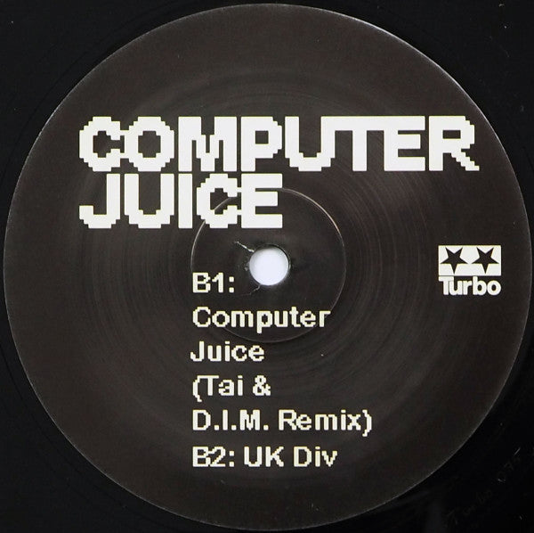 Computer Juice : Computer Juice (12")