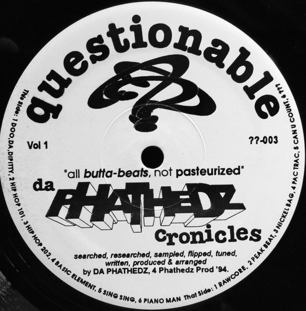 Da Phathedz : Cronicles Vol 1 (12")