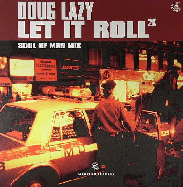 Doug Lazy : Let It Roll 2K (12")