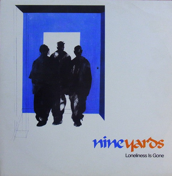 Nine Yards : Loneliness Is Gone (12", Single)