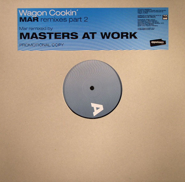 Wagon Cookin' : Mar Remixes Part 2 (2x12")