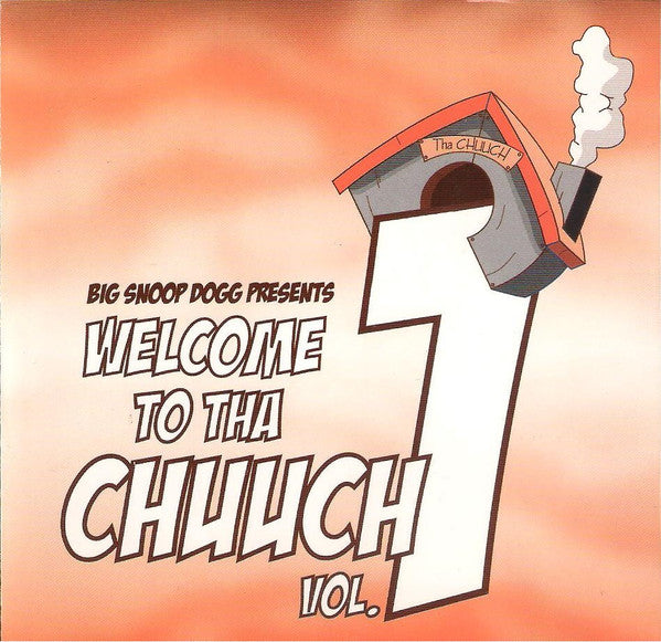 Snoop Dogg : Welcome To Tha Chuuch Vol. 1 (CD)