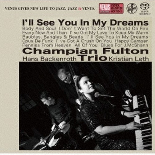 Champian Fulton Trio : I’ll See You In My Dreams (SACD, Album)