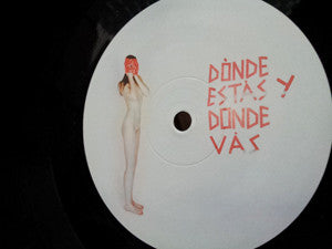 Edoardo Pietrogrande : Donde Estas Y Donde Vas (12")