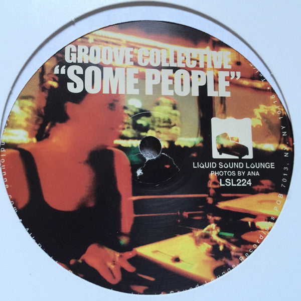 Groove Collective : Some People (12")