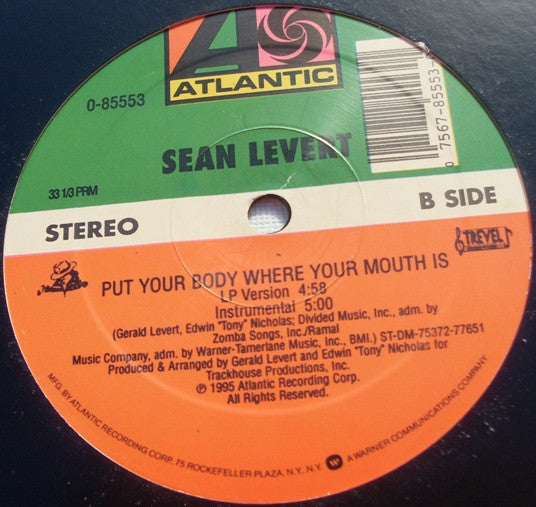 Sean Levert : Put Your Body Where Your Mouth Is (Remixes) (12")