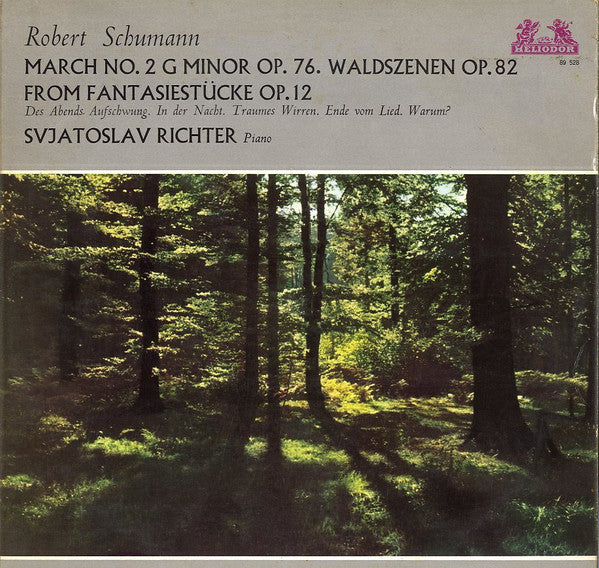 Robert Schumann, Sviatoslav Richter : March No. 2 G Minor Op. 76, Waldszenen Op. 82, From Fantasiestucke Op. 12 (LP)