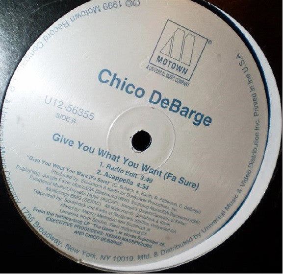 Chico DeBarge : Give You What You Want (Fa Sure) (12", Single)