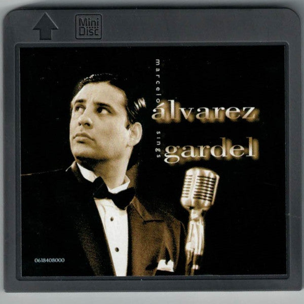 Marcelo Álvarez : Marcelo Alvarez Sings Gardel (MD, Album)