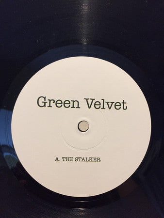 Green Velvet : The Stalker (12")