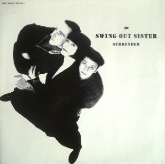 Swing Out Sister : Surrender (12", Maxi)