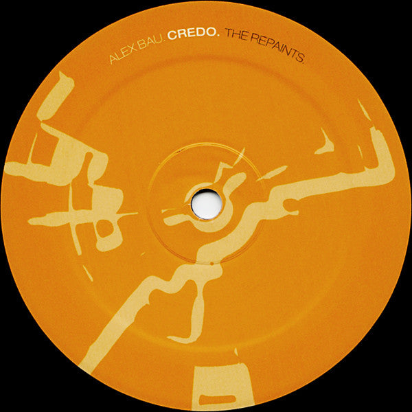 Alex Bau : Credo. The Repaints. II/V (12")