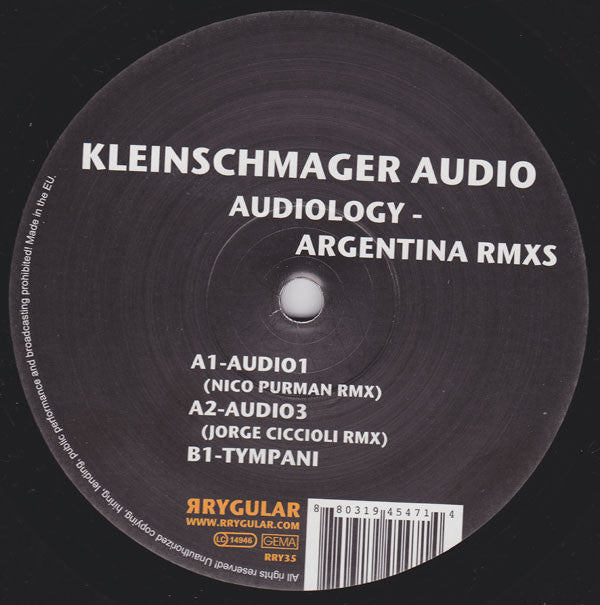 Kleinschmager Audio : Audiology - Argentina Rmxs (12")