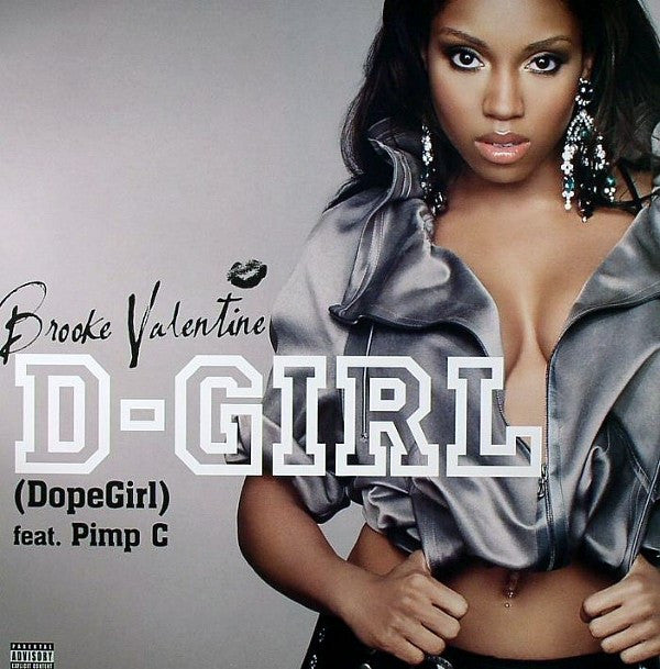 Brooke Valentine feat. Pimp C : D-Girl (Dopegirl) (12", Single)