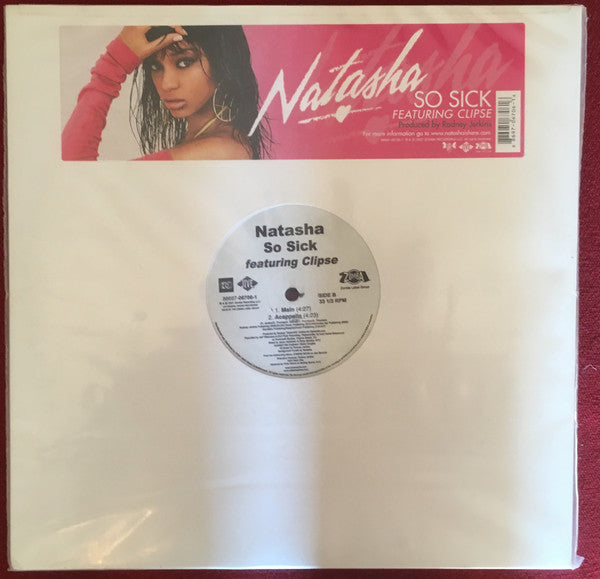 Natasha (7) Featuring Clipse : So Sick (12")