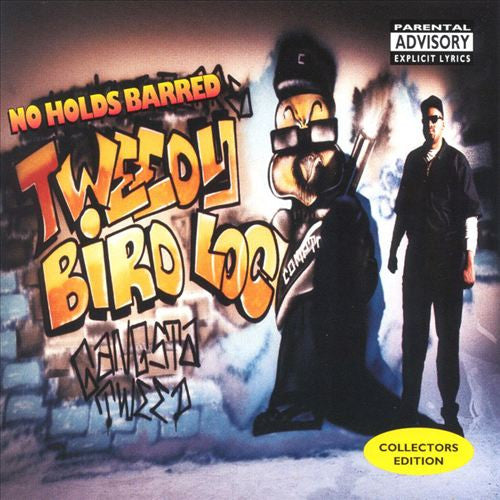 Tweedy Bird Loc : No Holds Barred (CD, Album, RE)